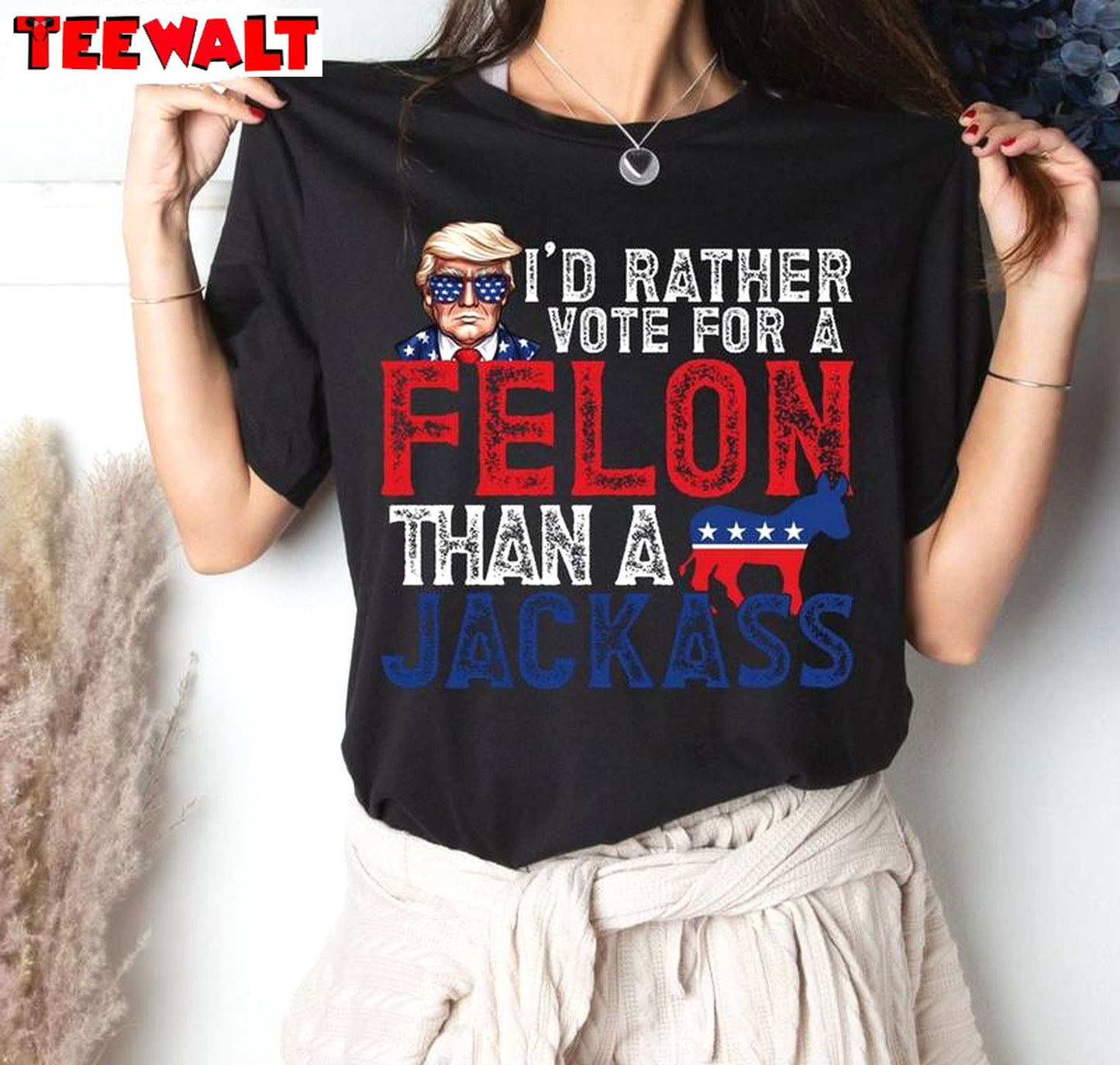 Groovy Felon Than A Jackass Shirt, I Am Voting For The Felon 2024 Crewneck