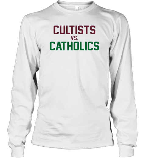 Cultists Vs Catholics T-Shirt - Style 2