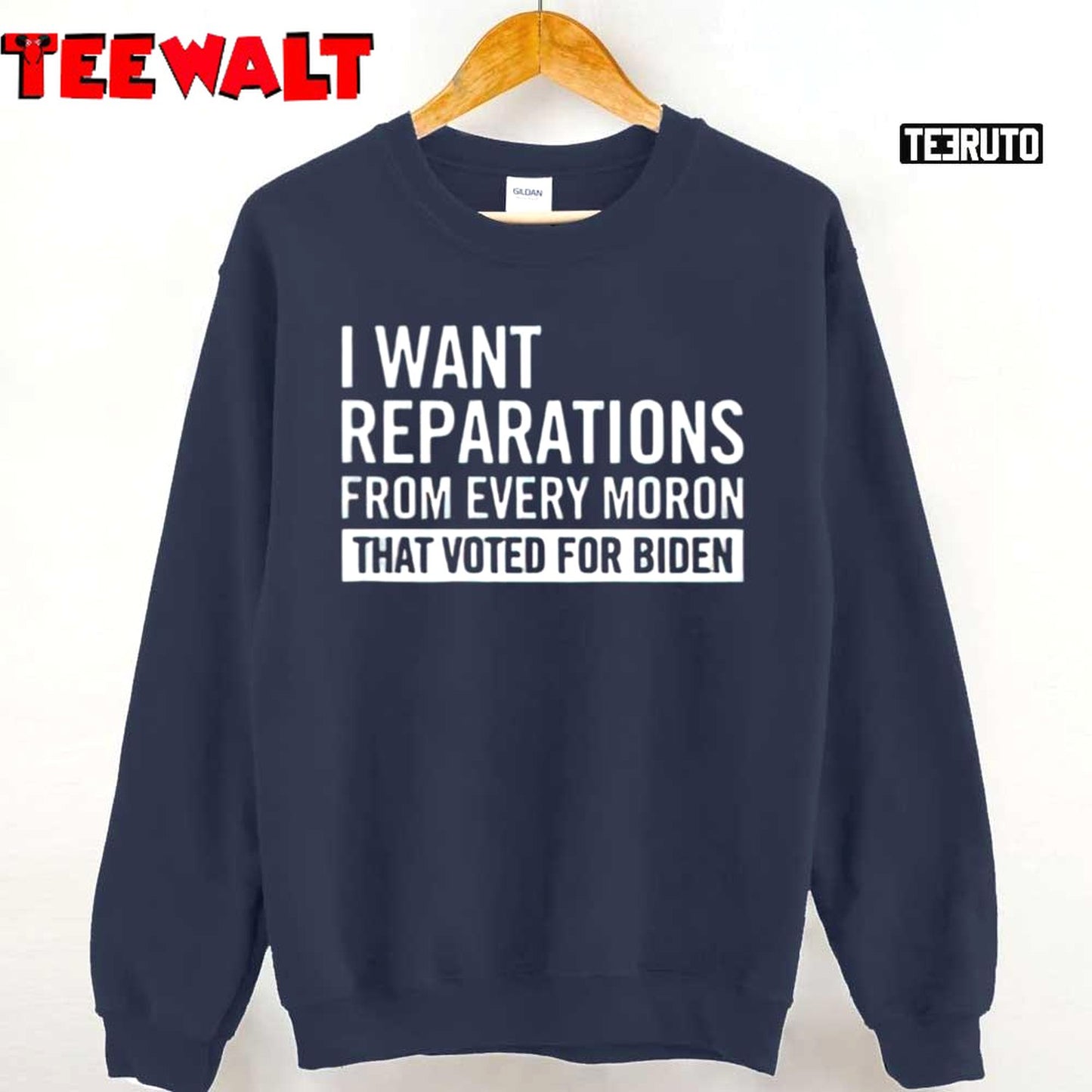 I Want Reparations From Every Moron That Voted For Biden Unisex T-Shirt