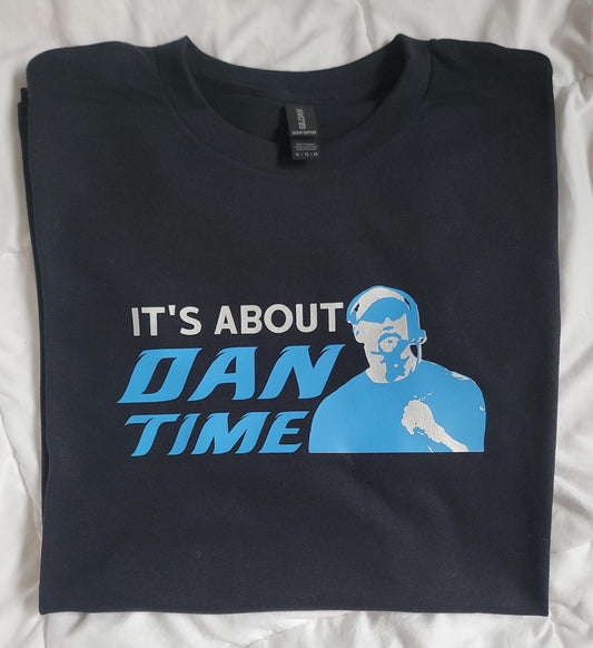 Dan Campbell - It'S About Dan Time Detroit Lions T-Shirt