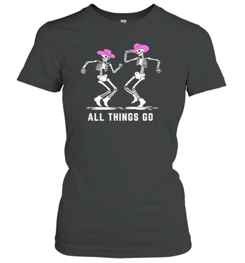 All things go skeleton cowboy T-Shirt