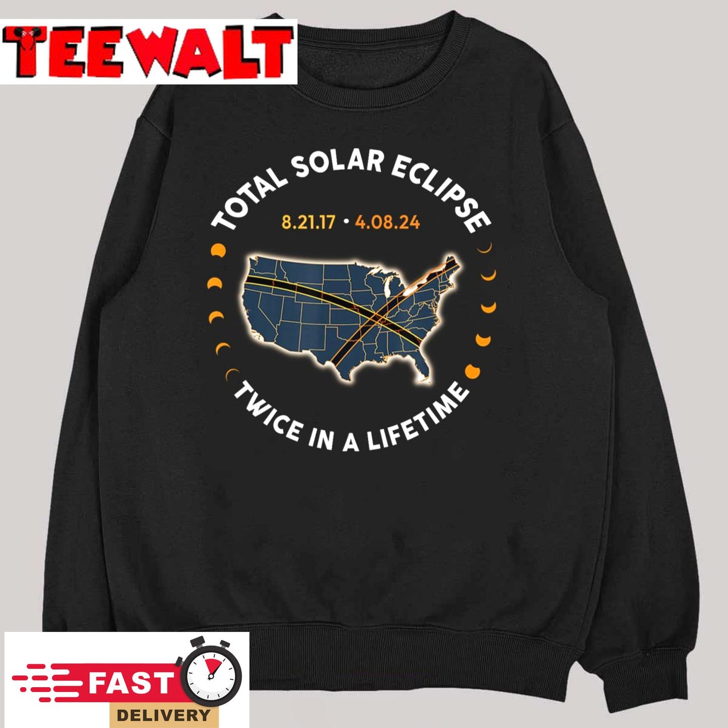 Total Solar Eclipse 2024 Twice In A Lifetime 2017 Totality T-Shirt