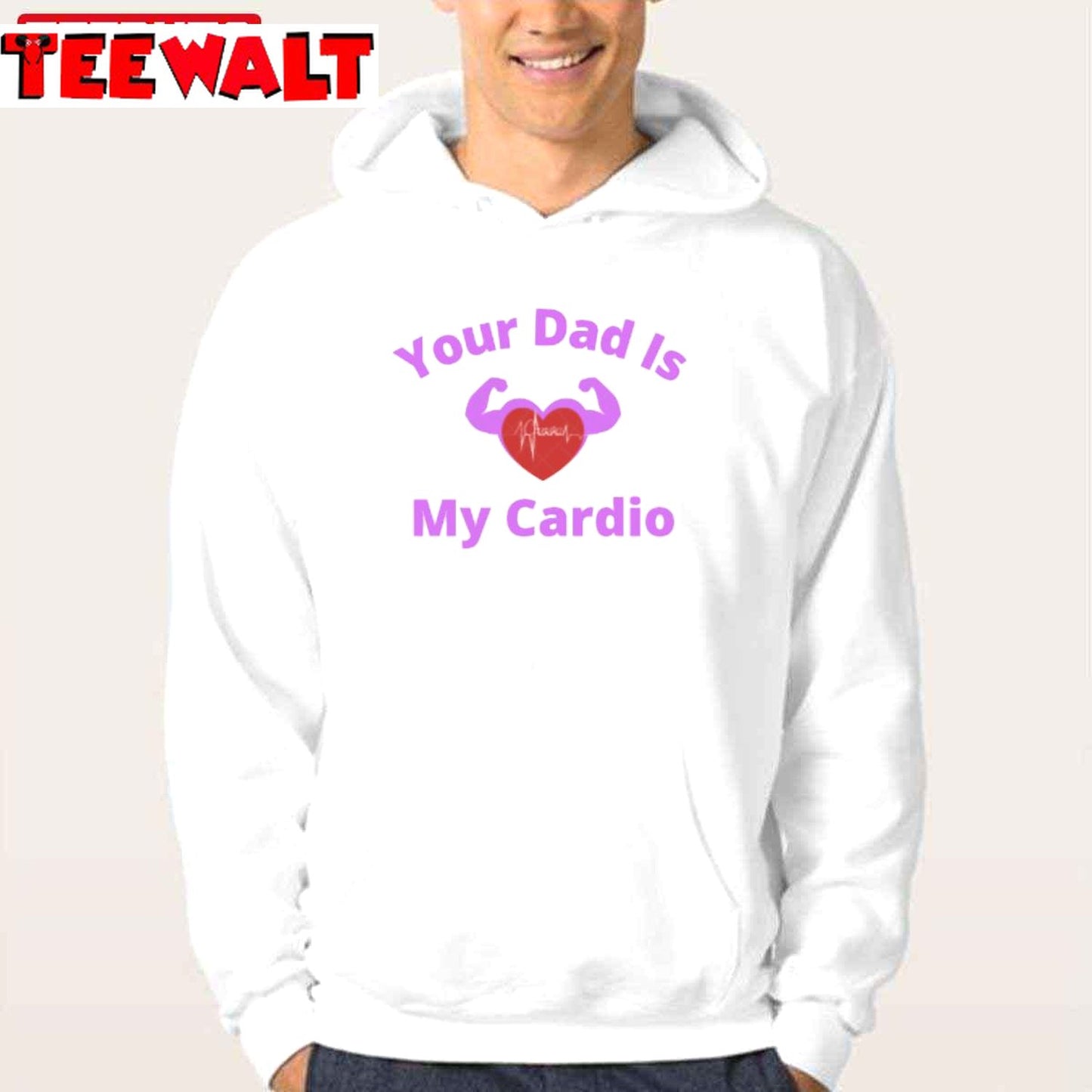 Your Dad Is My Cardio Unisex T-Shirt