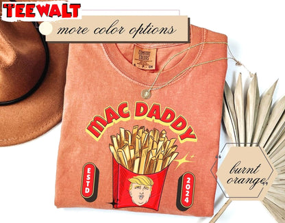 Mac Daddy 2024 Shirt, For Family, Tee, Merch