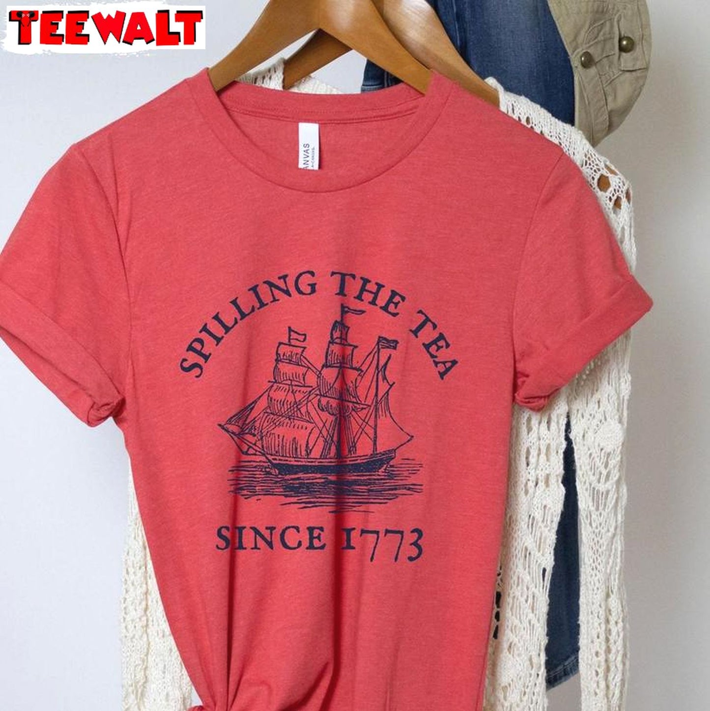 Funny 4th Of July Shirt , Must Have Spilling Tea Since 1773 Shirt Sweater