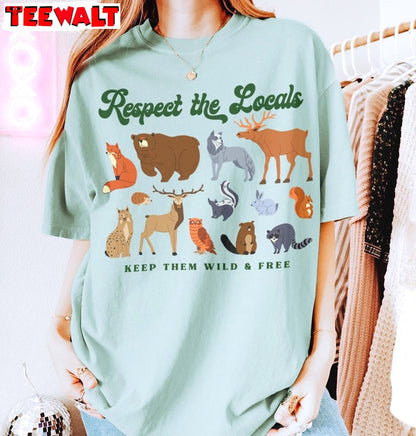 Unique Respect The Locals Shirt , Must Have Woodland Animals Crewneck Hoodie