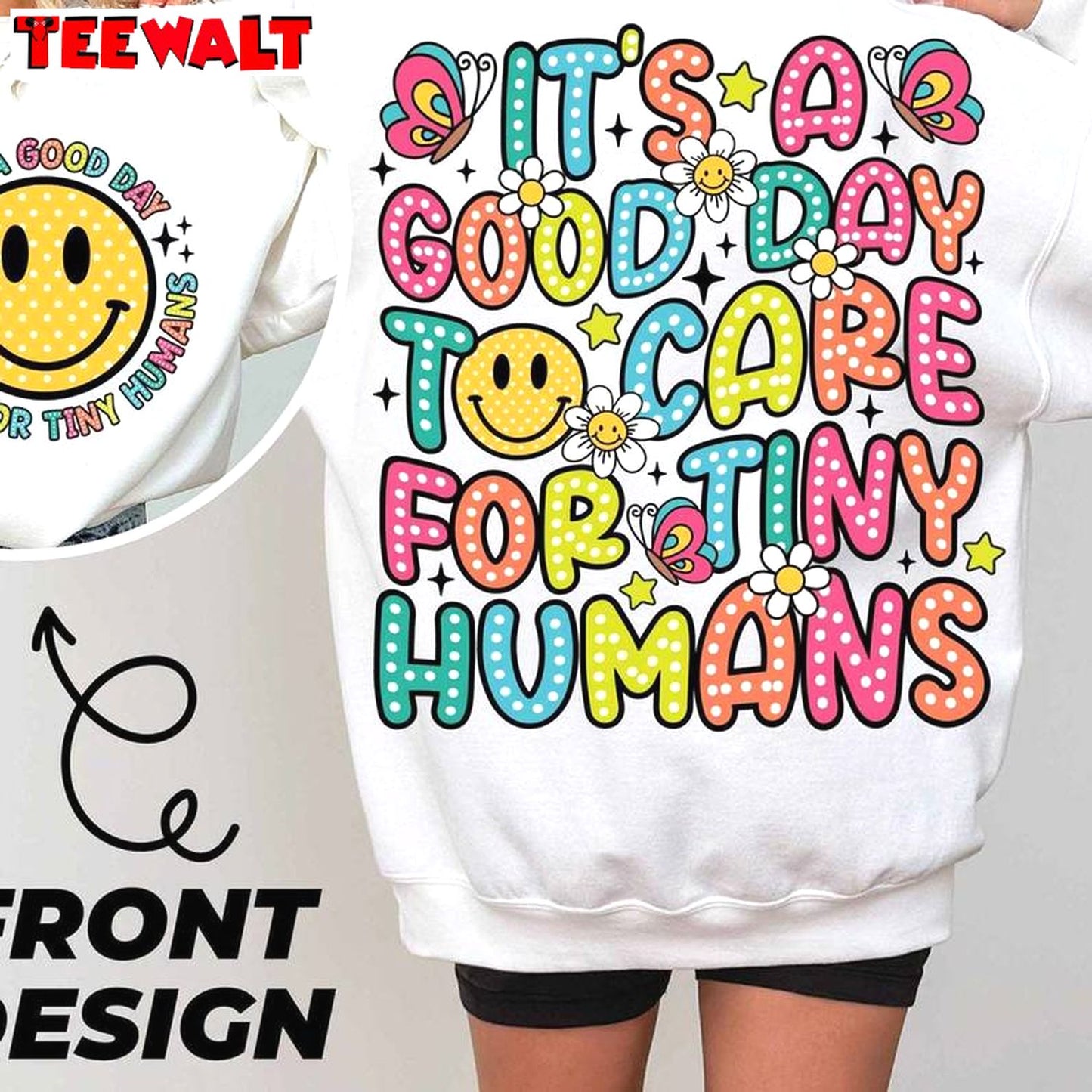 Trendy It's A Good Day To Care For Tiny Humans Shirt, Providers Babysitters Unisex Hoodie Sweater