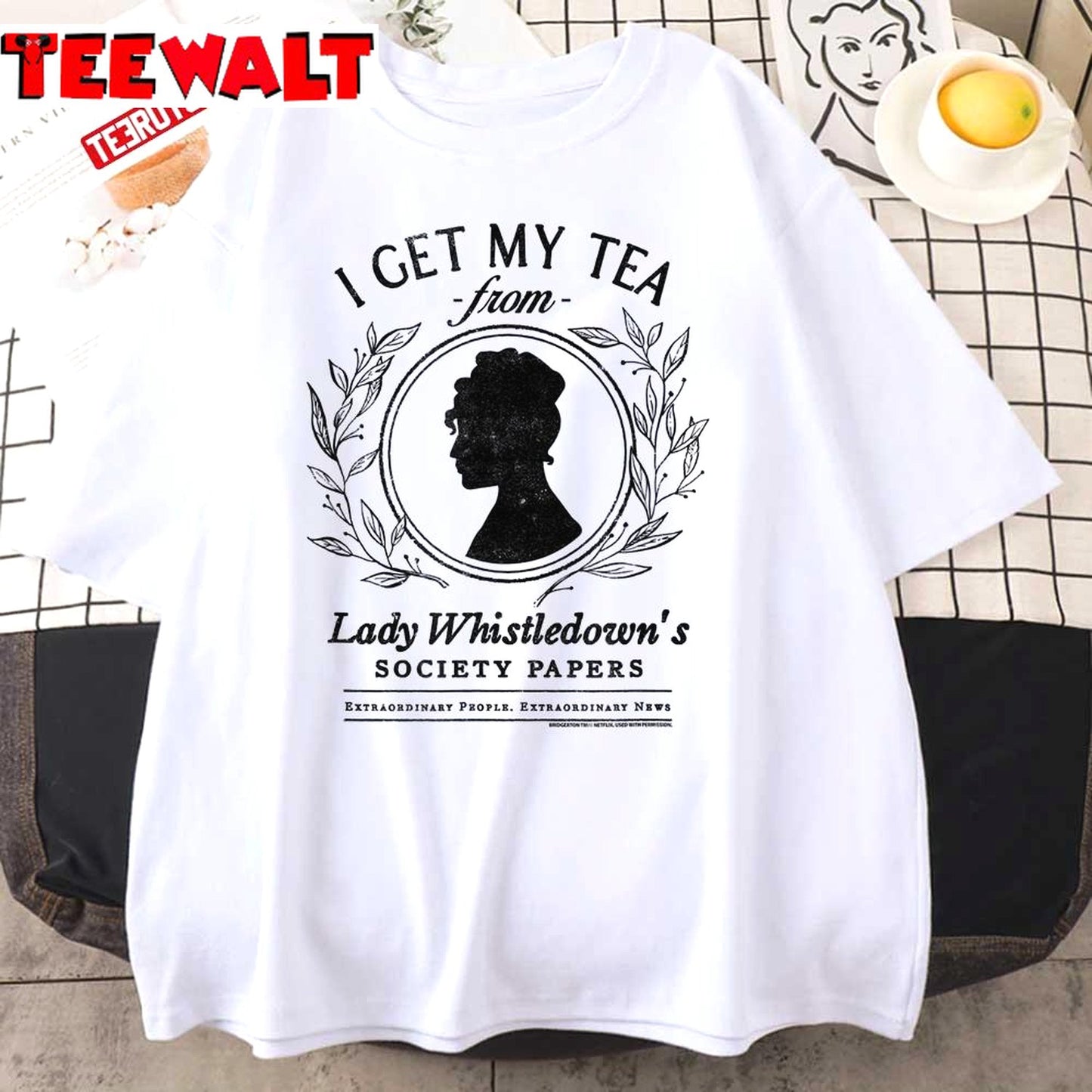 I Get My Tea From Lady Whistledown's Society Papers Bidgertons Movie Vintage Unisex Sweatshirt