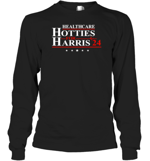 Healthcare Hotties For Harris 2024 T-Shirt