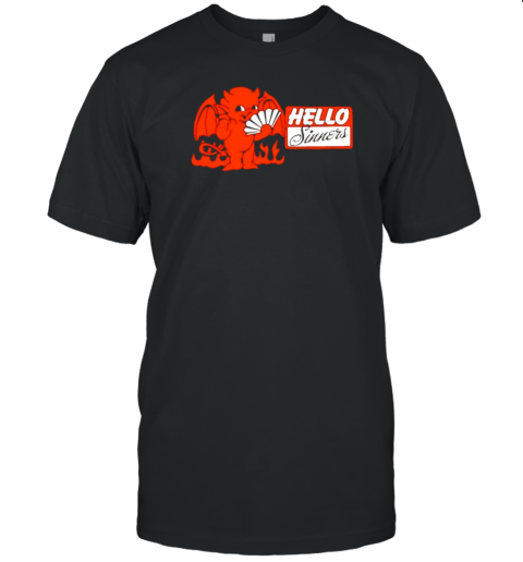 Hello Sinners T-Shirt