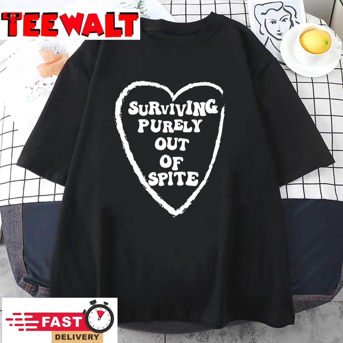 Surviving Purely Out Of Spite T-Shirt