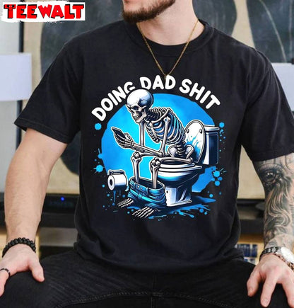 Comfort Doing Dad Shit Shirt, Retro Dad Always In The Bathroom Crewneck Long Sleeve