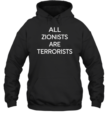 All Zionist Are Terrorists T-Shirt