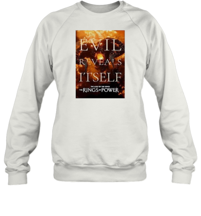 Evil Reveals I'Tself The Load Of The Kings The Rings Of Power T-Shirt