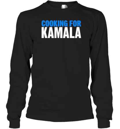 Cooking For Kamala T-Shirt