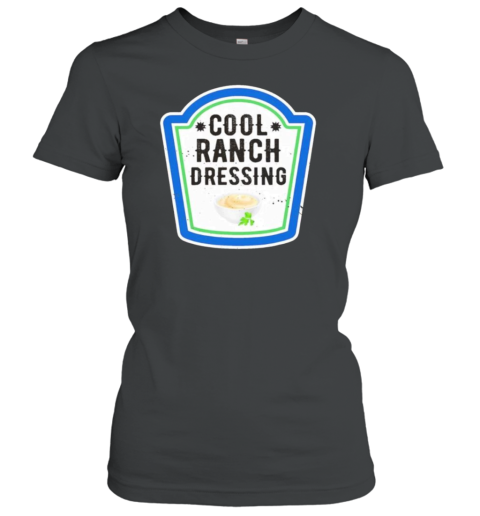 Cool Ranch Dressing T-Shirt