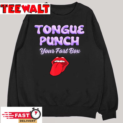 Tongue Punch Your Fart Box T-Shirt