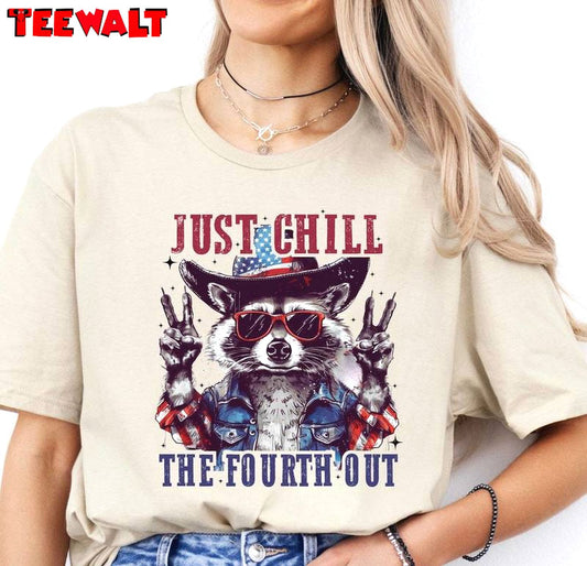 Raccoon 4th Of July Unisex Hoodie, Creative Just Chill The Fourth Out Raccoon