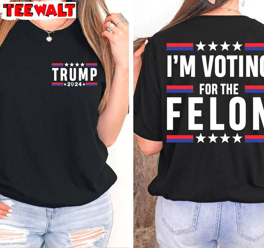 Neutral Trump Unisex Hoodie, Creative I'm Voting For The Felon