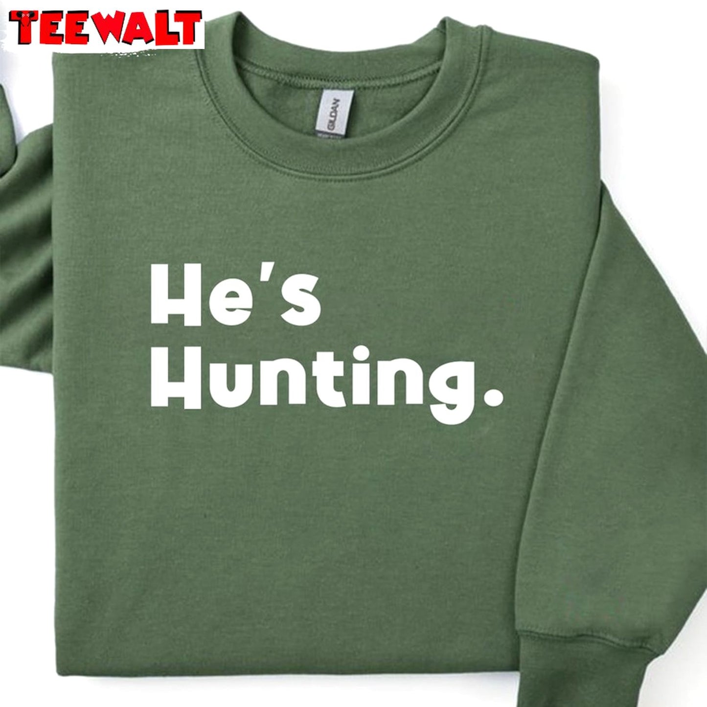 He S Hunting Sweatshirt, Hello Duck Deer Season Shirt