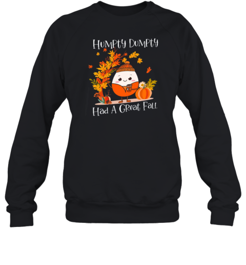 Humpty Dumpty Had A Great Fall Teacher T-Shirt - Style 2