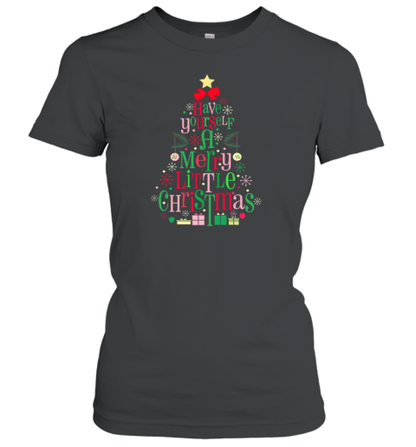 Have Yourself A Merry Little Christmas Teacher T-Shirt