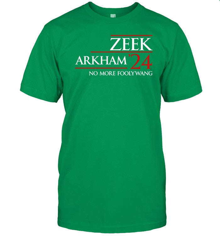 Zeek Arkham 2024 No More Foody Wang Shirt