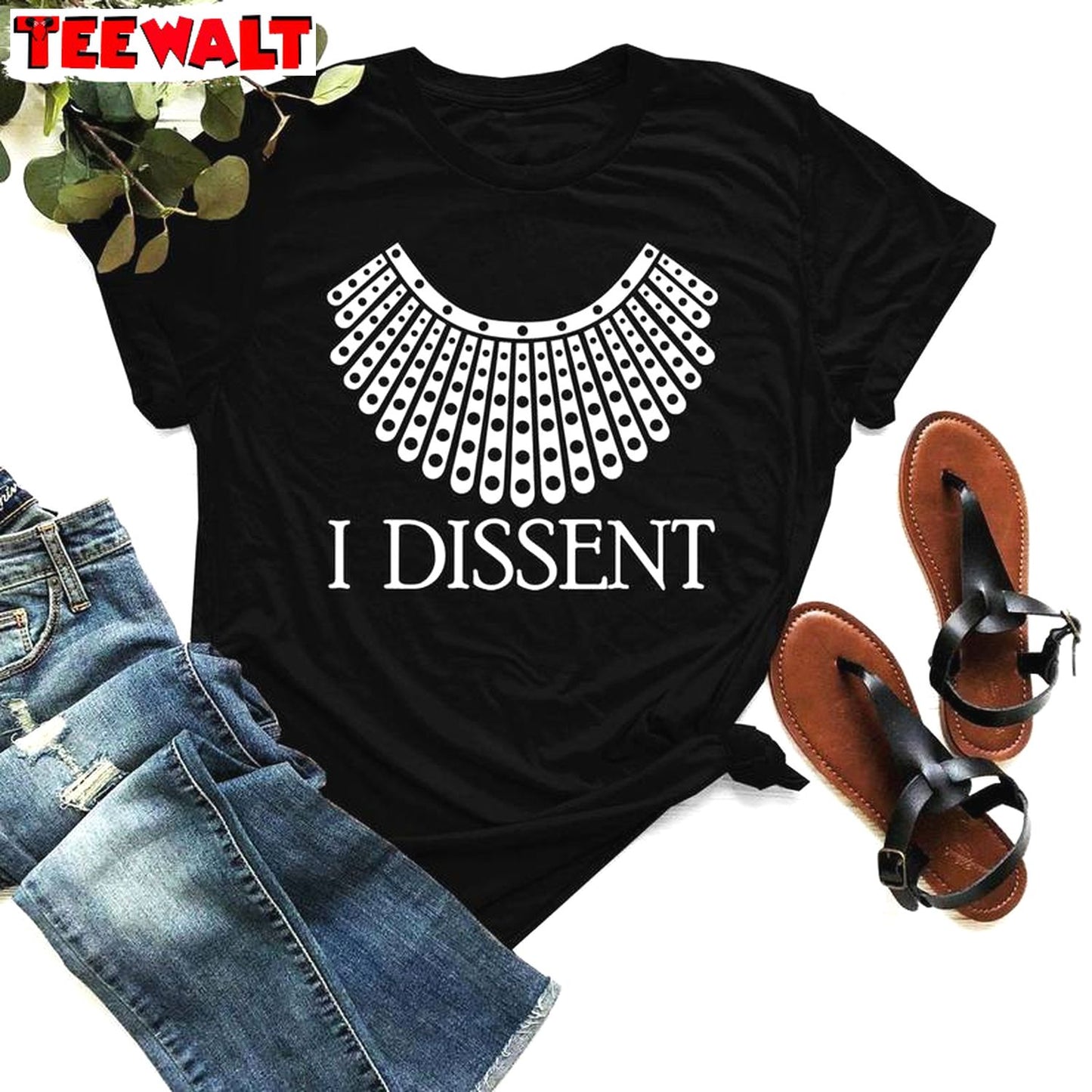 I Dissent Inspirational Shirt, Must Have Ruth Bader Short Sleeve Crewneck