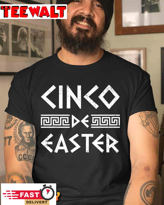 Cinco De Easter Funny Cinco De Mayo Orthodox Greek Easter T-Shirt