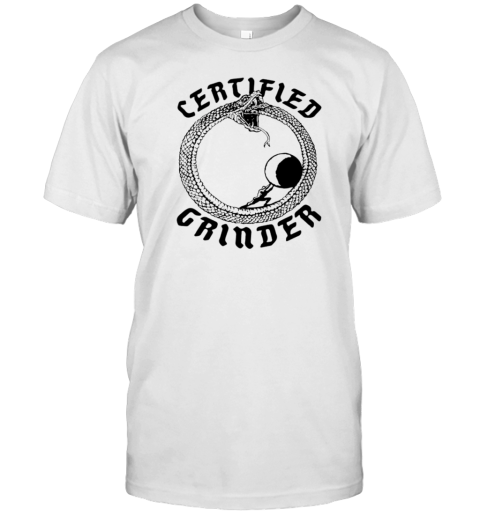 Certified Grinder T-Shirt