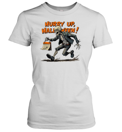 Hurry Up Halloween Skeleton Waiting For Halloween T-Shirt