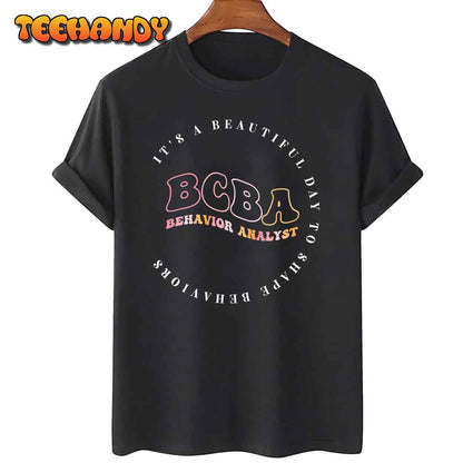 Behavior Analyst BCBA ,Behavior Therapist, ABA Therapist RBT T-Shirt Style 2