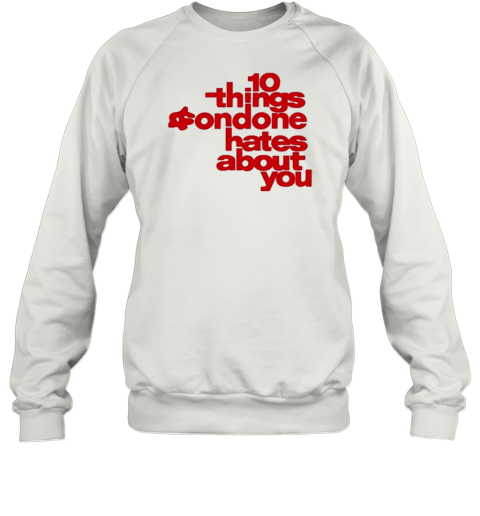 Condoneit Things Condone Hates About You T-Shirt