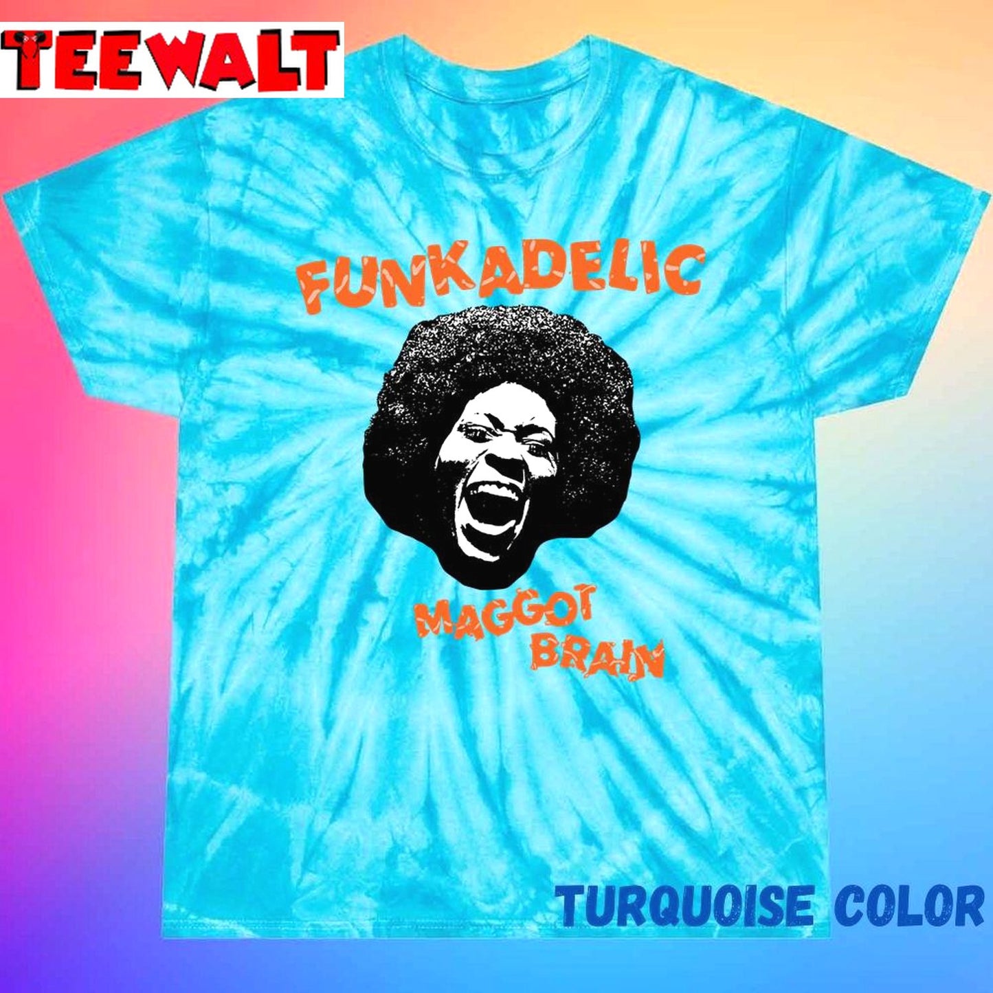 Funkadelic Maggot Brain Unisex Tie Dye Tee