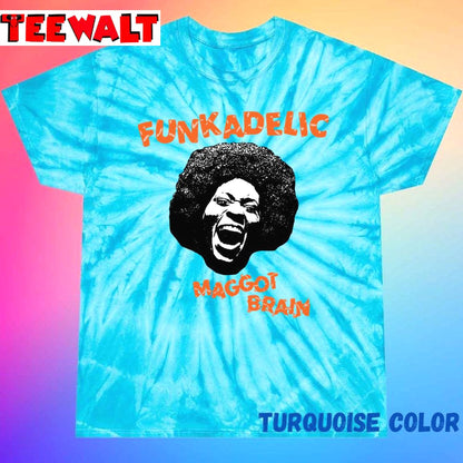 Funkadelic Maggot Brain Unisex Tie Dye Tee