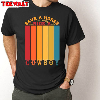 Must Have Western T Shirt, Trendy Save A Horse Ride A Cowgirl Shirt Tank Top