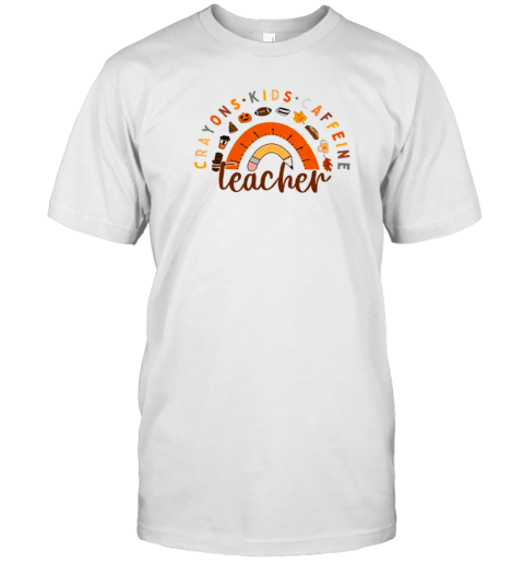 Crayons Kids Caffeine Teacher T-Shirt