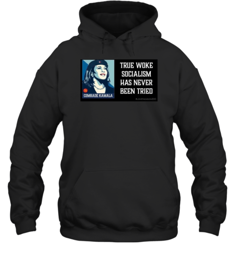 Comrade Kamala True Woke Socialism Has Never Been Tried 2024 T-Shirt