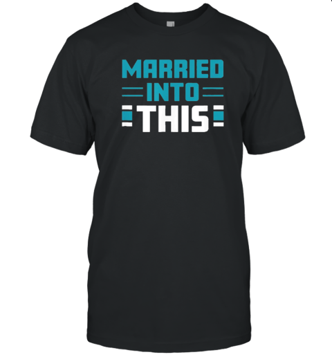 Philadelphia Eagles Married In To This T-Shirt