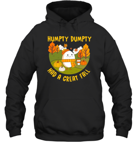 Humpty Dumpty Had A Great Fall Autumn Teacher T-Shirt