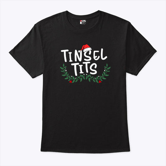 Tinsel Tits Shirt Jingle Balls