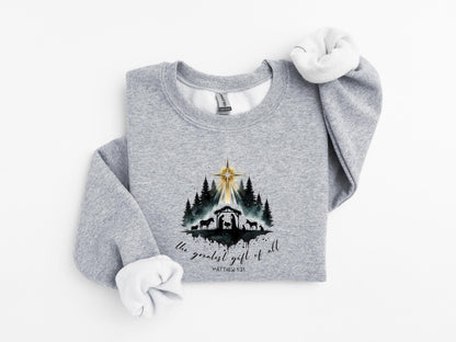 Greatest Gift Of All Nativity Christian Christmas Sweatshirt