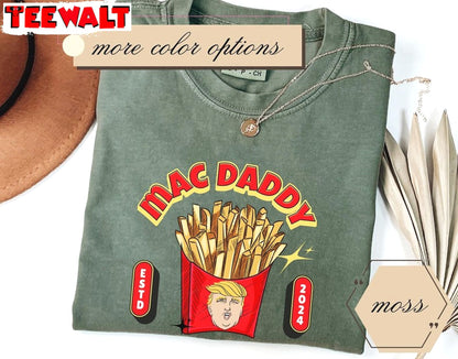 Mac Daddy 2024 Shirt, For Family, Tee, Merch