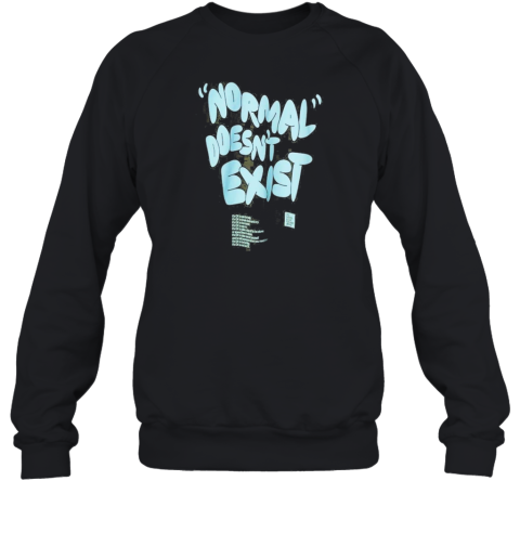 Normal Doesn'T Exist Twloha T-Shirt