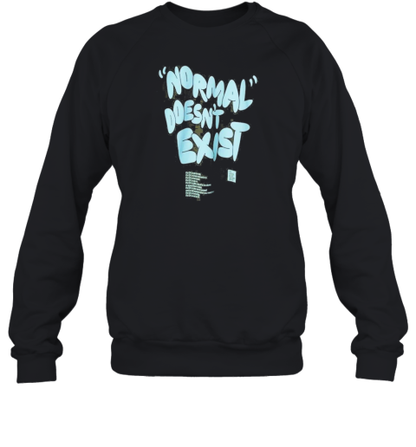 Normal Doesn'T Exist Twloha T-Shirt