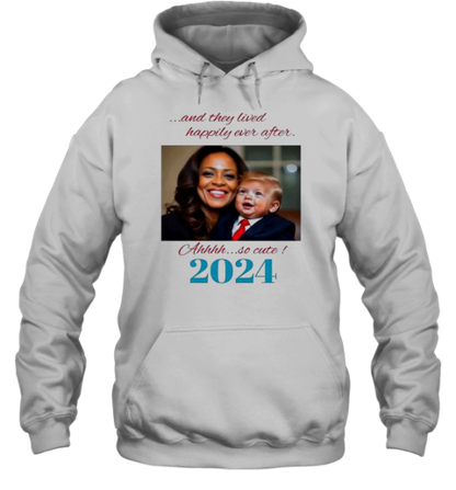 Baby Donald Trump And Kamala Harris And They Lived Happily Ever After Ahhh So Cute 2024 T-Shirt