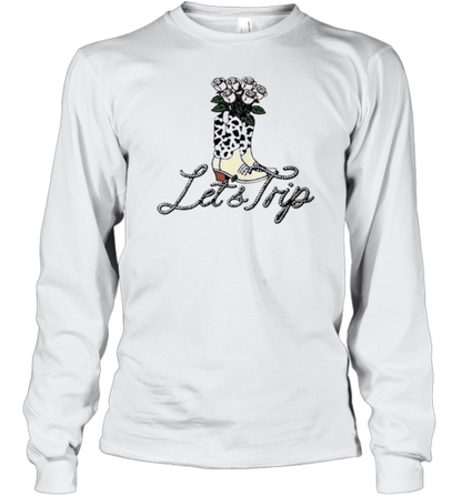 Original Let&#39S Trip Boots 2024 T-Shirt