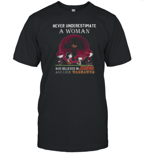 Peanuts Characters Never Underestimate A Woman Who Believes In Jesus And Loves ULM Warhawks T-Shirt - Style 2