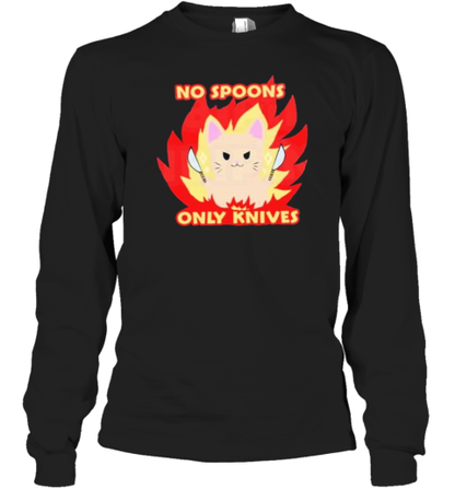 No Spoons Only Knives Cat Fire T-Shirt