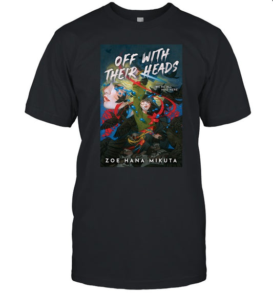 Zoe Hana Mikuta Off With Their Heads Zoe Hana Mikuta Shirt